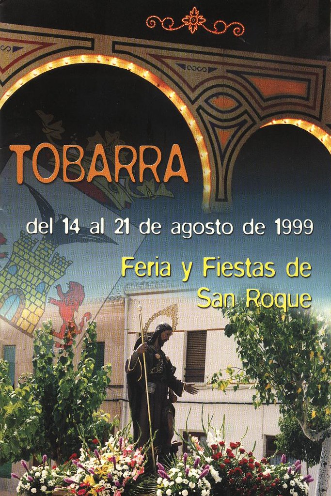 Feria y fiestas en honor a San Roque 1999 Tobarra